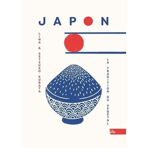 Japon - La Tradition Du Végétal