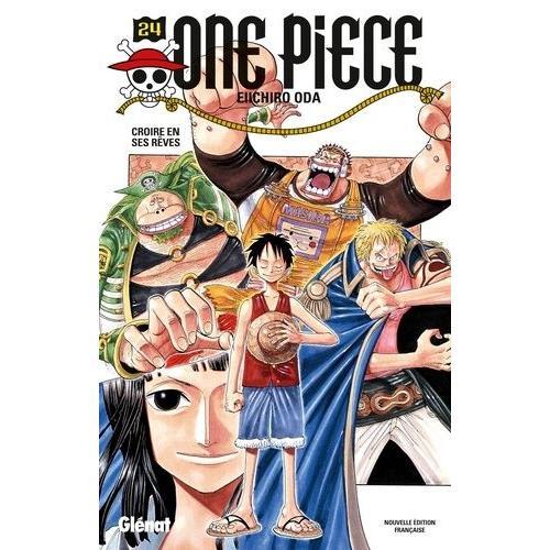 One Piece - Tome 24 : Croire En Ses Rêves