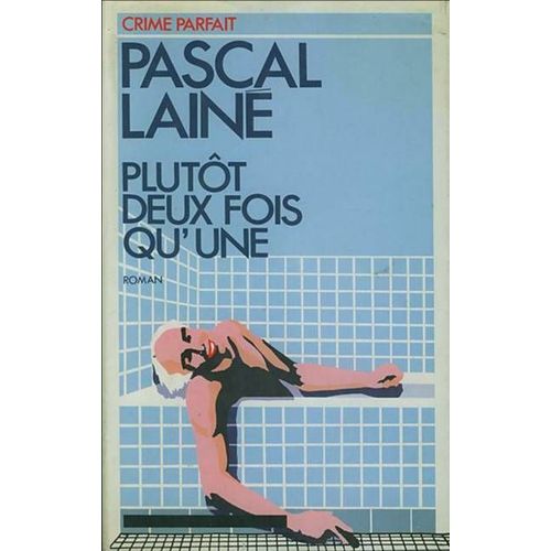 Plutot Deux Fois Qu' Une