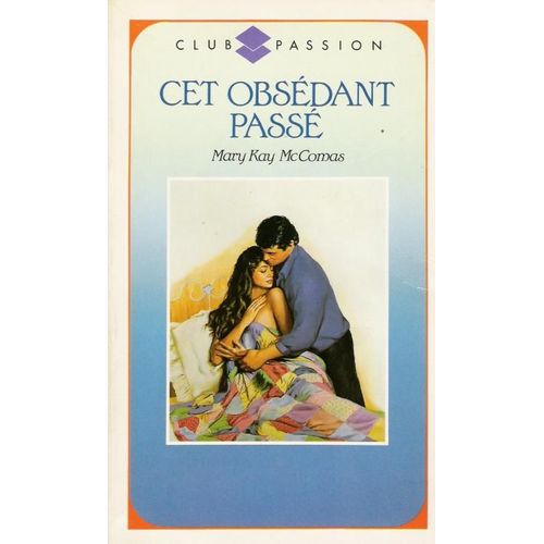 Cet Obsédant Passé