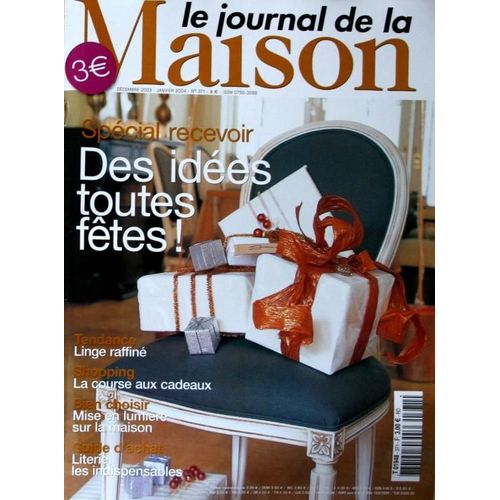 Le Journal De La Maison N° 371 : Special Recevoir: Des Idees Toutes Fetes