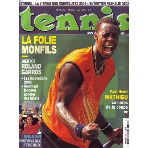 Tennis Magazine N° 350 : La Folie Monfils