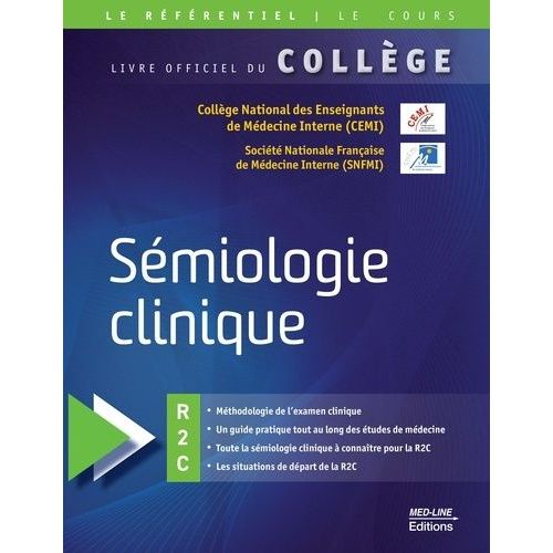 Sémiologie Clinique - Livre Officiel Du Collège R2c