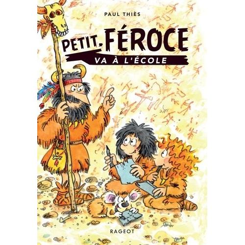 Petit-Féroce - Petit-Féroce Va À L'école