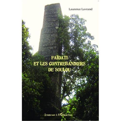 Faïdati Et Les Contrebandiers De Soulou