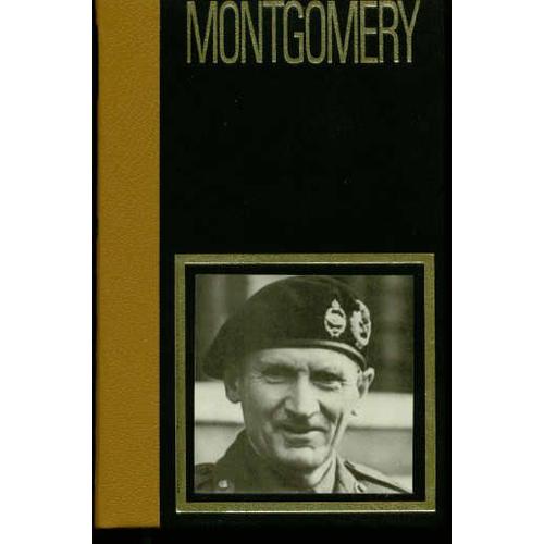 Les Grands Chefs Militaires. Montgomery