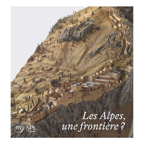 Les Alpes, Une Frontière ?