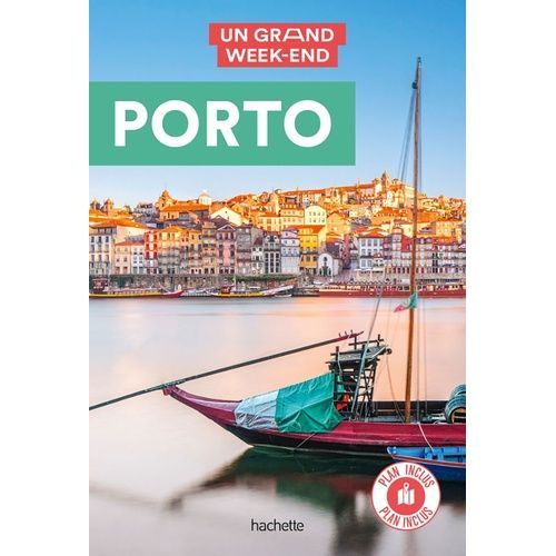 Guide Un Grand Week-End À Porto - (1 Plan Détachable)