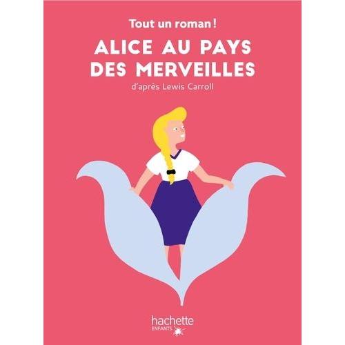 Alice Au Pays Des Merveilles