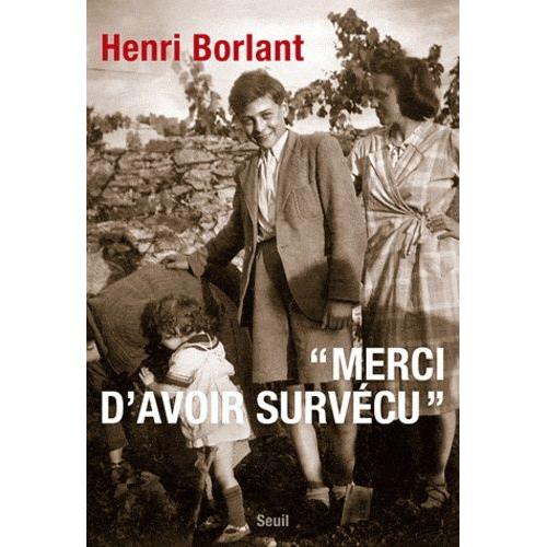 Merci D'avoir Survécu