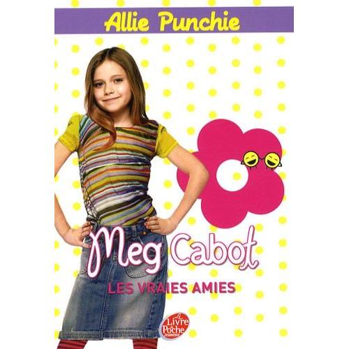 Allie Punchie Tome 3 - Les Vraies Amies