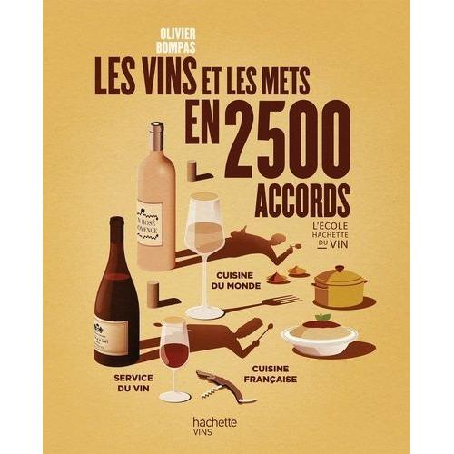 Le Vin Et Les Mets En 2500 Accords