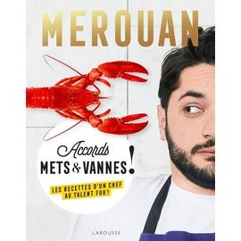 Accords mets & vannes ! : les recettes d'un chef au talent fou !