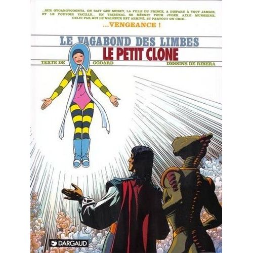 Le Vagabond Des Limbes - Le Petit Clone