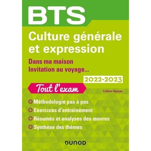 Bts Culture Générale Et Expression - Dans Ma Maison, Invitation Au Voyage