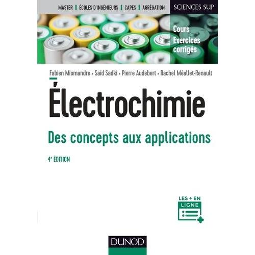 Electrochimie - Des Concepts Aux Applications