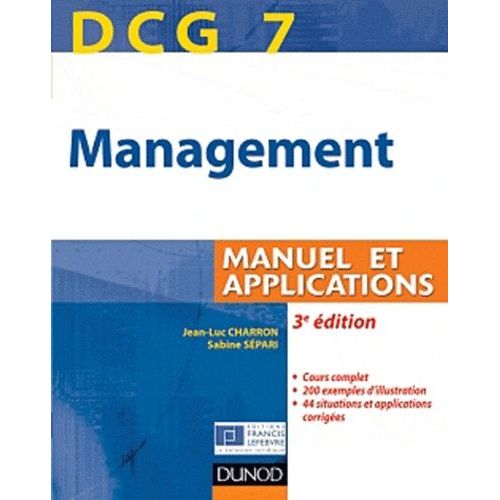 Dcg 7 Management - Manuel Et Applications, Corrigés Inclus