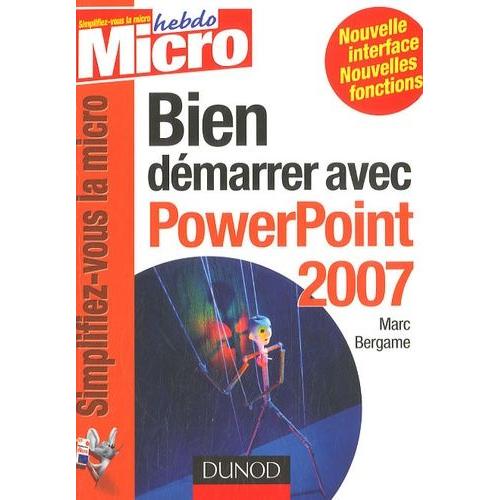 Bien Démarrer Avec Powerpoint 2007