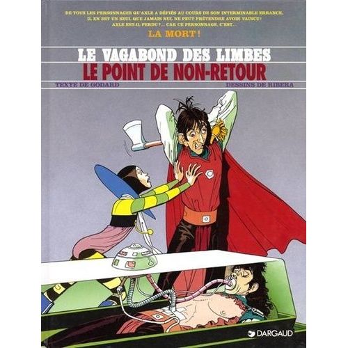 Le Vagabond Des Limbes - Le Point De Non-Retour