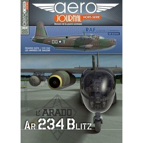 Aero Journal Hors Série N°25 : Arado Ar 234 Blitz