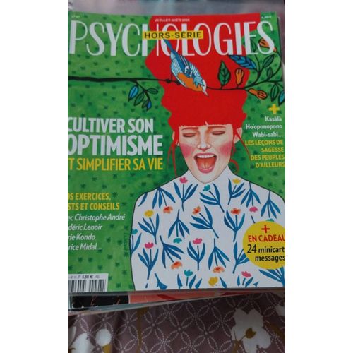 Psychologie Magazine N°47. Juillet Août 2018. Hors-Série. Cultiver Son Optimisme Et Simplifier Sa Vie.