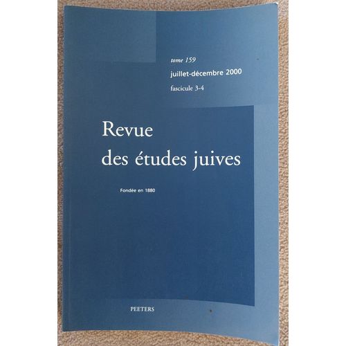 Revue Des Études Juives Juillet-Décembre 2000 Tome 159 Fascicule 3-4