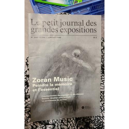 Le Petit Journal Des Grandes Expositions N° 268-Avril Juillet 1995 Zoran Music Peindre La Mémoire Et L'essentiel