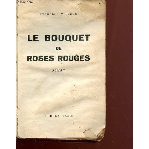 Le Bouquet De Roses Rouges