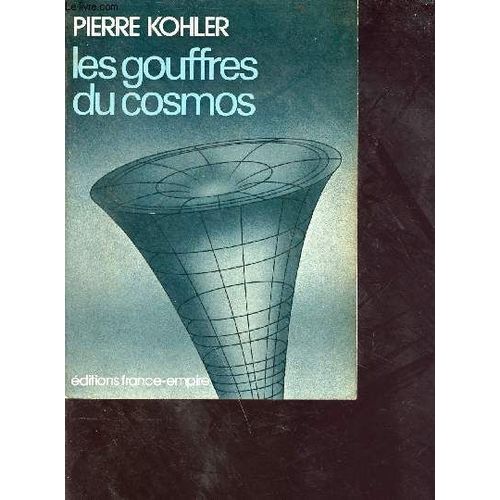 Les Gouffres Du Cosmos