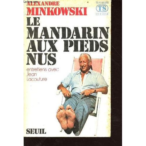 La Mandarin Aux Pieds Nus