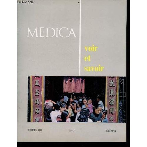 Medica N°3 Janvier 1959 - Genèse Traditions Gemellaires Et Parthenogense Par Hubert Larcher - Medicorama - Une Carte, Un Discours Par Robert Dirand - Florilege Du Nouvel An - L Homme Devant La Science(...)
