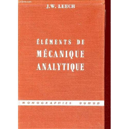 Eléments De Mécanique Analytique - Collection Monographies Dunod.