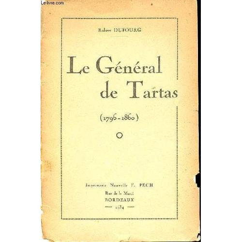 Le Général De Tartas (1796-1860).