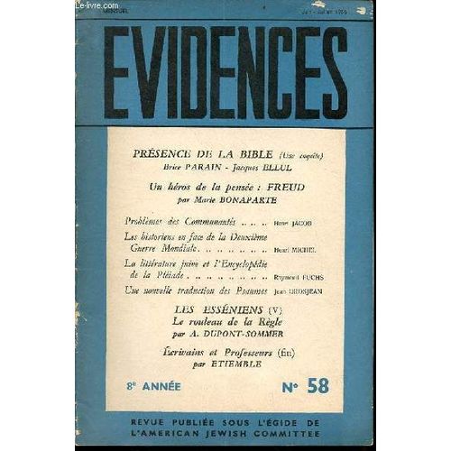 Evidences N°58 8e Année Juin-Juillet 1956 - Présence De La Bible (Une Enquête) Brice Parain, Jacques Ellul - Un Héros De La Pensée : Freud Par Marie Bonaparte - Problèmes Des Communautés Par Henri(...)