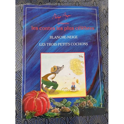 Les Contes Les Plus Célèbres/Philippe Auzou. Blanche-Neige & Les Trois Petits Cochons