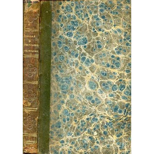 Commentaires Politiques Et Historiques Sur Le Traité Du Prince De Machiavel Et Sur L Anti-Machiavel De Frédéric Ii.