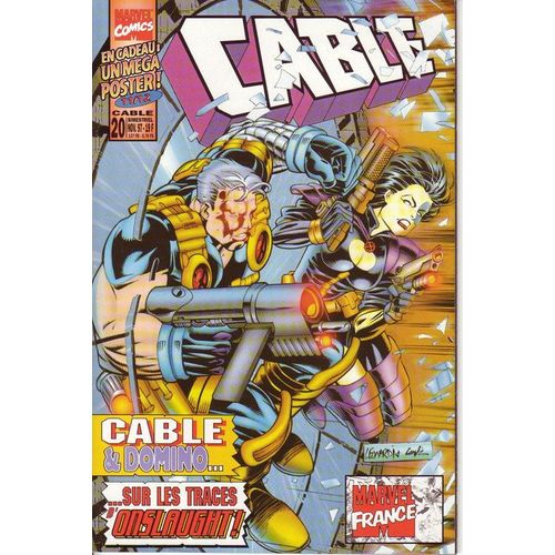 [ Collection " Version Intégrale " ] Cable # 20 ( Novembre 1997 ) : " Cable & Domino ... Sur Les Traces D'onslaught ! "