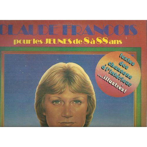 Claude François : Pour Les Jeunes De 8 À 88 Ans - Sale Bonhomme, Timoleon, Fred, Monsieur Crapaud, L'objet, La Pipe En Bois, Le Zoo De Vincennes, Nicolas François Dupont, …