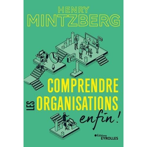 Comprendre Les Organisations - Enfin !