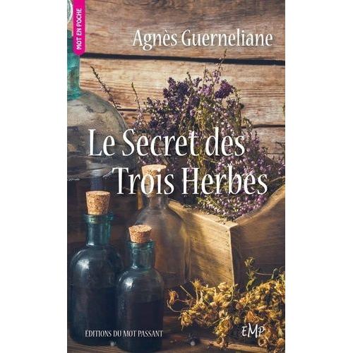 Le Secret Des Trois Herbes