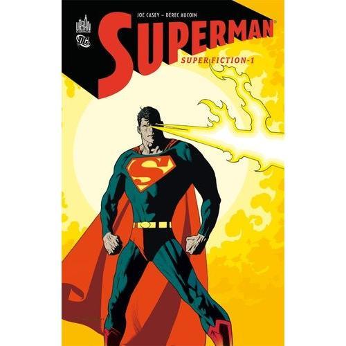 Superman - Superfiction Tome 1