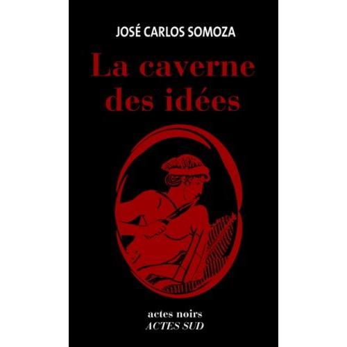 La Caverne Des Idées