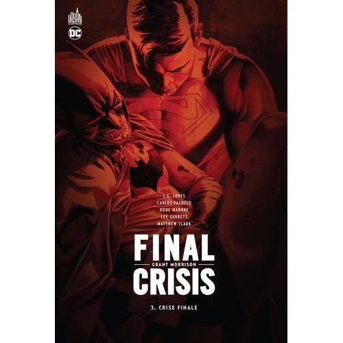 Final Crisis Tome 3 - Crise Finale