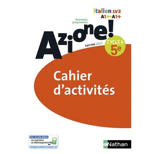 Italien 5e Cycle 4 Azione ! - Cahier D'activités