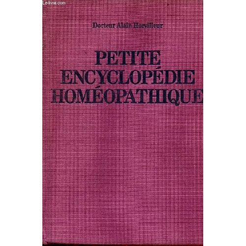 Petite Encyclopédie Homéopathique.