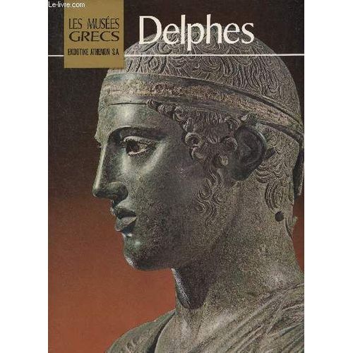 Delphes - Collection Les Musées Grecs.