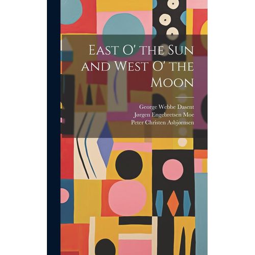 East O' The Sun And West O' The Moon