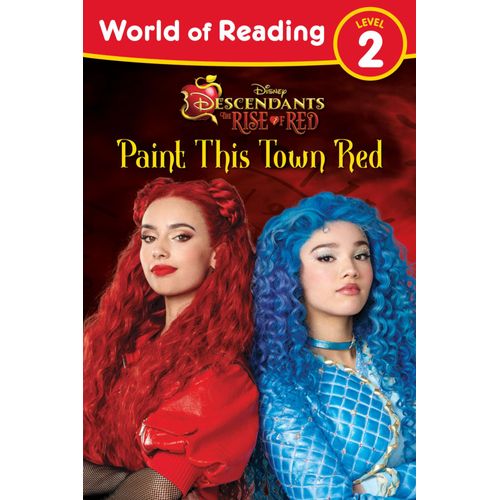 World Of Reading: Descendants The Rise Of Red: Paint This Town Red