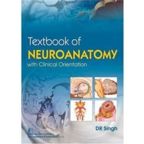 Textbook Of Neuroanatomy: With Clinical Orientation