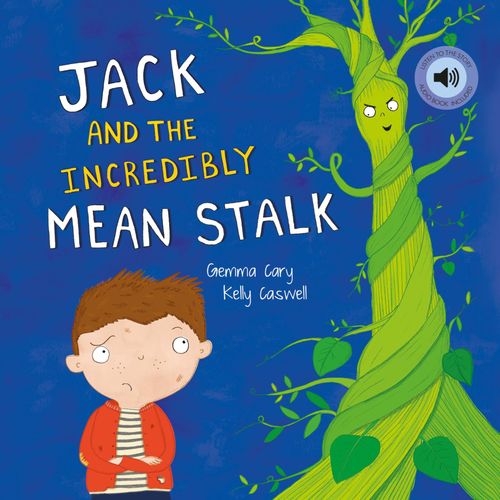 Jack And The Incredibly Mean Stalk